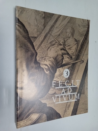 Fecit ad vivum. Портреты художников в западноевропейской гравюре XVI-XVIII веков. Альбом - Каталог выставки Составитель Ниеле Масюлионите .