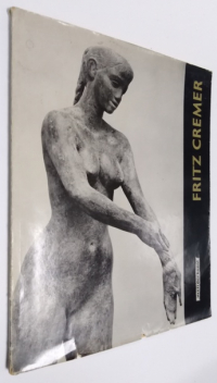 Fritz Cremer. Neue arbeiten/Фриц Кремер. Новые работы.