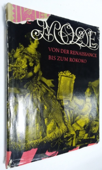 Die mode von der renaissance bis zum rokoko/Мода от Ренессанса до рококо