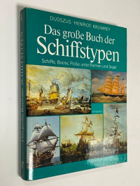 Das Grosse Schiffstypenbuch. Большая книга судов.